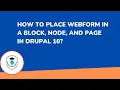 How to Place Webform in a Block Node and Page in Drupal 10