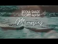 Booka Shade x Rashid Ajami - Memories (Extended Mix) [Blaufield]