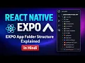 React Native Expo Folder Structure Explained in Hindi Expo App File Structure for Beginners