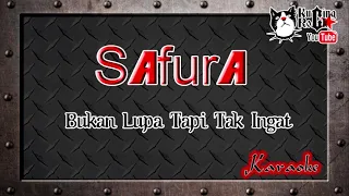 Download Safura Bukan Lupa Tapi Tak Ingat Karaoke No Vocal MP3