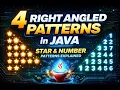 4 Right Angled Patterns in Java Star Number Patterns Explained Easy logic