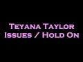 Teyana Taylor - Issues / Hold On Instrumental/Karaoke