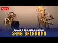 Download Lagu LIVE WAYANG KULIT DALANG KI SENO NUGROHO LAKON SANG BALARAMA FULL GAYENG SERU TERBARU 2025