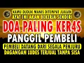 Lagu KUNFAYAKUN!!! PUTAR DITEMPAT USAHA, AYAT PELARIS JUALAN MUSTAJAB, PENARIK REZEKI DARI SEGALA PENJURU