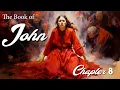 BSF Lesson - John Chapter 8