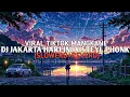 Download Lagu DJ JAKARTA HARI INI X STEYL PHONK (SLOWERD+REVERD) || DJ YANG LAGI VIRAL TIKTOK