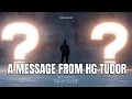 A Message From HG Tudor