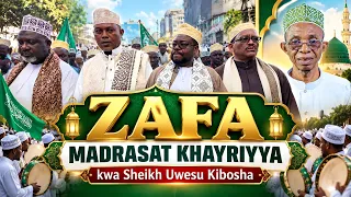 ZAFA MADRASAT KHAYRIYYA KWA SHEIKH UWESU KIBOSHA
