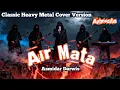 Lagu Air Mata – Asmidar Darwis | Classic Heavy Metal Cover by Aphrodite