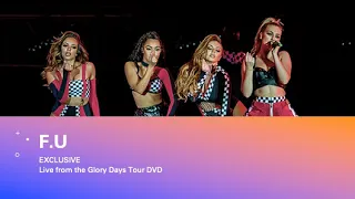 Download Little Mix - F.U (Glory Days Tour DVD) MP3