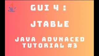Java Advanced Tutorial 3 GUI - JTable