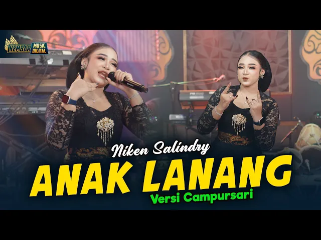 Download MP3 Niken Salindry - Anak Lanang - Kembar Campursari (Official Music Video) saiki aku wes gedhe