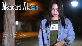 Download Exist ~ MENCARI ALASAN   ||   Sela Silvina cover Lagu Malaysia MP3