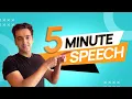 5 Minute Speech: 5 Simple Steps to Craft a Compelling 5 Minute Public Speech