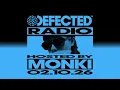 Defected Radio Show Hosted By Monki 02.10.26