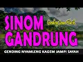 Download Lagu NGLARAS GENDING SINOM GANDRUNG GAWE RENCANG SARAPAN KARO TOMBO KANGEN KAMPUNG HALAMAN