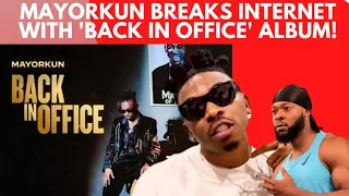 mayorkuns back in office album reactions chike hits new youtube milestone