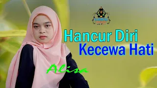 HANCUR DIRI KECEWA HATI - ALISA # Single Dangdut 2022 (Official Music Video Gasentra)