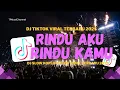 Download Lagu DJ RINDU AKU RINDU KAMU JADI SATU LIRIK SLOW VIRAL TIKTOK 2025 FULL SONG MAMAN FVNDY