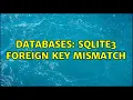 Databases SQLite3 foreign key mismatch