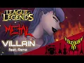 Download Lagu K/DA - VILLAIN (feat. Rena) 【Intense Symphonic Metal Cover】