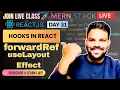 useEffect vs useLayoutEffect Explained forwardRef Full Guide React Hooks Deep Dive Day 31