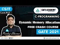 Dynamic Memory Allocation C-Programming Free Crash Course by Pankaj Sharma sir GATE 2021