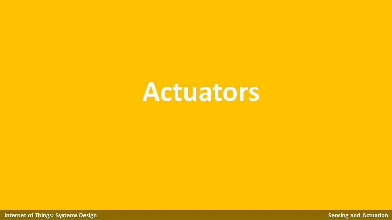 Lesson 3-3 [Sensing and Actuation] Actuators
