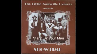 Stand By Your Man The Little Nashville Express presents SHOWTIME