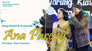 Download ANA PARENG -  ASEP KRIWIL SRI AVISTA II TARLING KLASIK TERBARU 2022 MP3