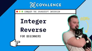 Conquer the JavaScript Interview Integer Reverse Beginner Skill Level