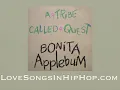 Bonita Applebum by A Tribe Called Quest