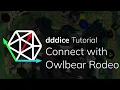 dddice Tutorial - Connect with Owlbear Rodeo 2 0