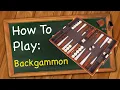 How to Play Backgammon