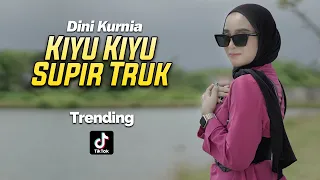 Download Dini Kurnia - Kiyu Kiyu Supir Truk Bojone Ayu (Official Music Video) MP3