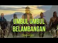 Lagu Umbul Umbul Belambangan | Lagu Heroik Nusantara Banyuwangi – Versi Epik SBD