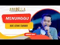 Download Lagu MENUNGGU - ICING TANAKA - ARABELLA MUSIC ANATORA REBORN - PENTIL GUNUNGSARI REMBANG 2025