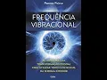 Lagu 📖 Frequência Vibracional de Penney Peirce