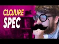 Clojure Spec Tutorial