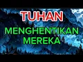 JIWA TERPILIH:TUHAN MENGHENTIKAN MEREKA,MEREKA MAU MEMBUNUH ANDA