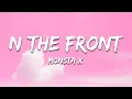 Download Lagu MONSTA X  - N the Front (Lyrics)