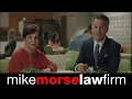 Mike Morse Law Firm - Pay Nothing Until We Win