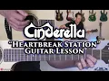 Download Lagu Cinderella - Heartbreak Station Guitar Lesson