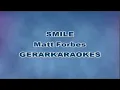 Download Lagu Smile - Matt Forbes - Karaoke