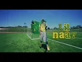 LIL NAAY - MOOD BRAZIL (VIDEO OFICAL)
