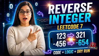 Reverse Integer LeetCode 7 Explained Java Solution Dry Run Overflow Trick