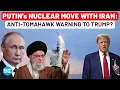 Download Lagu Putin's Surprise Nuclear Move With Iran: Trump's Tomahawk Threat With Israel War Example Backfires?