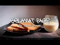 Download Lagu SELAMAT PAGI - ILHAM GROUPY ( LYRIC VIDEO )