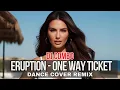 Download Lagu Dj Combo - One Way Ticket (Eruption -Dance Remix Cover 2025) dj club mix \