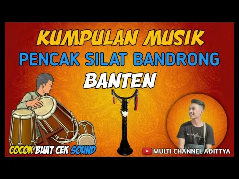 Download MP3 Kumpulan Musik Pencak Silat Bandrong Nonstop!!!!!!